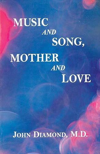 9781890995331: Music and Song, Mother and Love (Diamonds for the Mind)