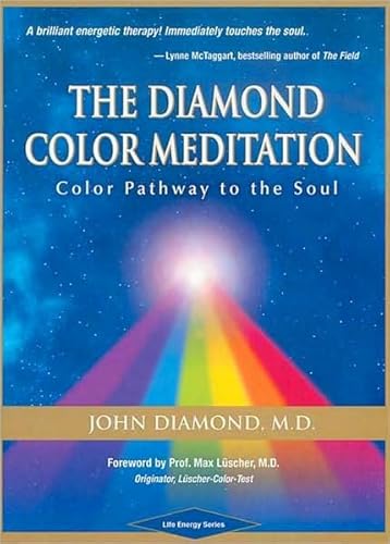 Stock image for The Diamond Color Meditation: Color Pathway to the Soul for sale by KuleliBooks