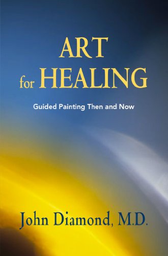 Stock image for Art for Healing: Guided Painting Then and Now for sale by Revaluation Books