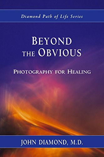 9781890995843: Beyond the Obvious: Photography for Healing
