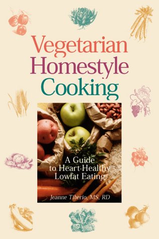 Imagen de archivo de Vegetarian Homestyle Cooking: A Heart-Healthy Guide to Lowfat Eating a la venta por SecondSale