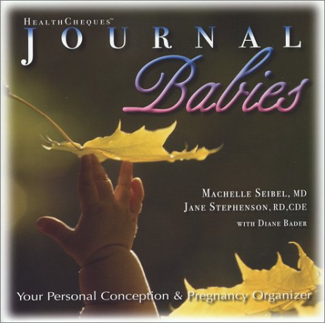 Imagen de archivo de HealthCheques: Journal Babies--Your Personal Conception & Pregnancy Organizer a la venta por BookHolders