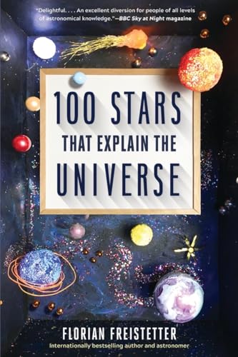 Beispielbild fr 100 Stars That Explain the Universe zum Verkauf von Blackwell's