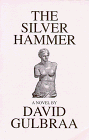 The Silver Hammer (9781891021008) by Gulbraa, David R; Miscellaneous