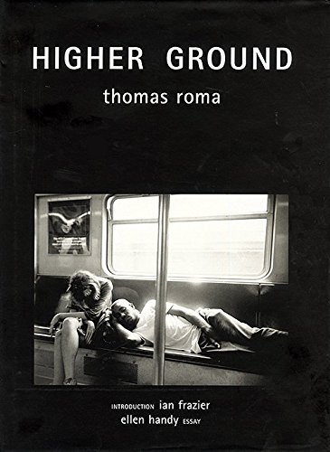 Beispielbild fr Thomas Roma: Higher Ground zum Verkauf von AFTER WORDS OF ANN ARBOR