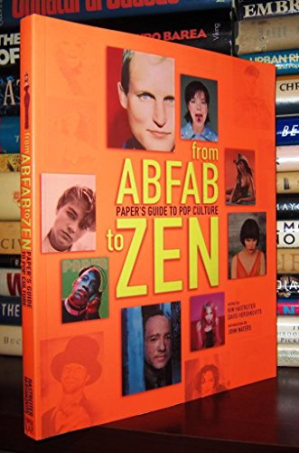 Stock image for From AbFab to Zen: Paper's Guide to Pop Culture for sale by ThriftBooks-Dallas