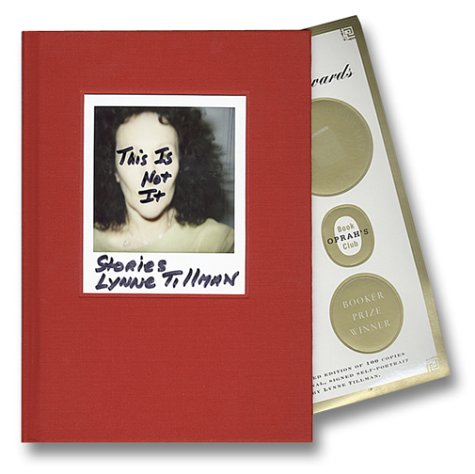 This Is Not It: Stories By Lynne Tillman - Limited Edition (9781891024573) by Tillman, Lynne