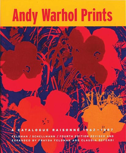 Stock image for Andy Warhol Prints: A Catalogue Raisonne 1962-1987 Fourth Edition for sale by ANARTIST