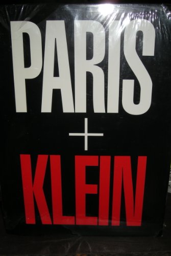 Paris + Klein [SIGNED - 2002 1ST EDITION & 1ST PRINTING - FINE COPY]