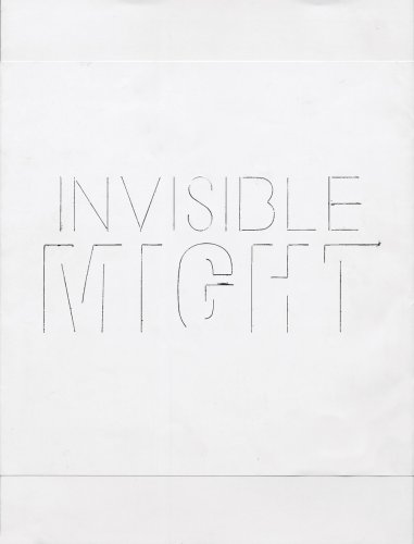 Stock image for Invisible Might, works from 1965-1971 for sale by Marcus Campbell Art Books