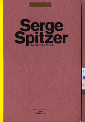 Serge Spitzer: Round the Corner (9781891027222) by Smith, Trevor