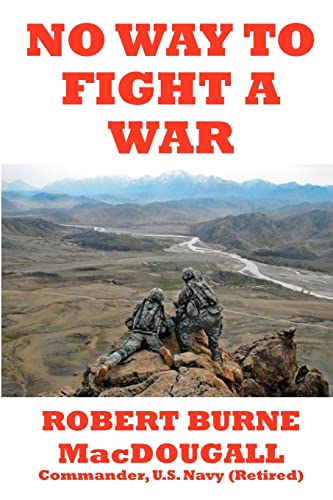 Beispielbild fr No Way to Fight a War zum Verkauf von Lot O'Books