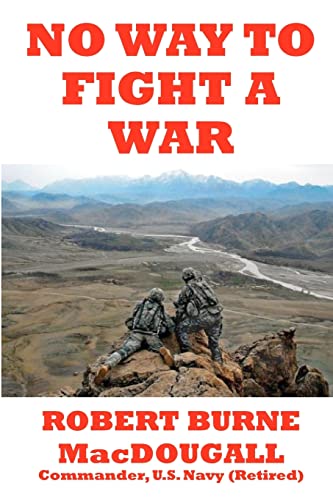 Stock image for No Way to Fight a War for sale by ThriftBooks-Atlanta