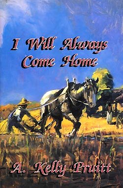 9781891029493: Title: I Will Always Come Home