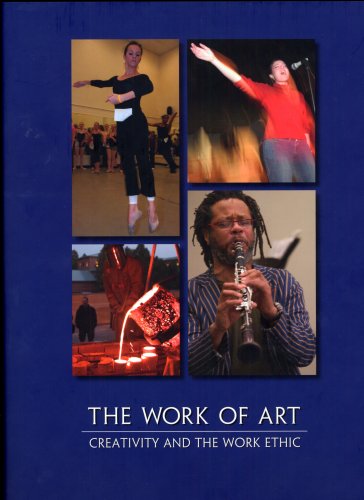 Stock image for The Work of Art Creativity and the Work Ethic for sale by COLLINS BOOKS