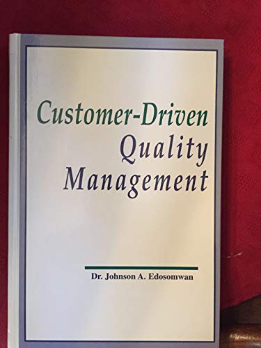 Stock image for Customer-driven quality management for sale by Lexington Books Inc