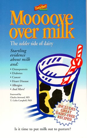 Imagen de archivo de MOOOOve Over Milk a la venta por Gulf Coast Books