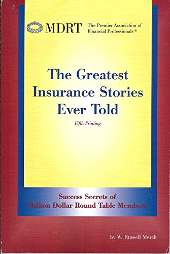 Beispielbild fr The Greatest Insurance Stories Ever Told zum Verkauf von Zoom Books Company