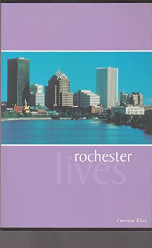 9781891046056: Rochester Lives