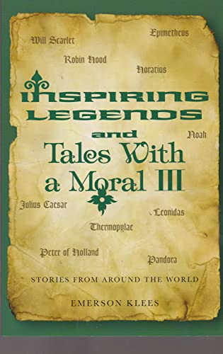 Stock image for Inspiring Legend and Tales with a Moral III : Stories from Around the World for sale by Better World Books
