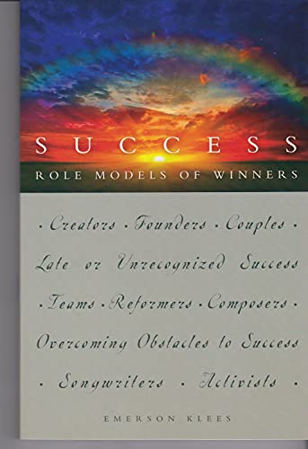 Beispielbild fr Success: Role Models of Winners zum Verkauf von Books From California