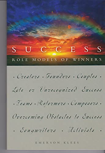 Stock image for Success: Role Models of Winners for sale by Books From California