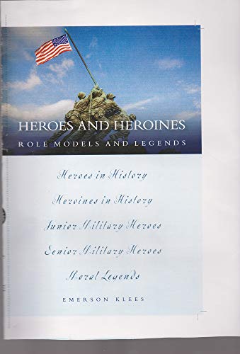 9781891046285: Heroes and Heroines: Role Models and Legends: Role Models and Legends