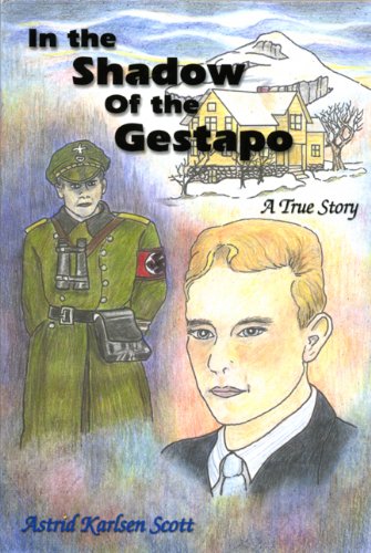 Stock image for In the Shadow of the Gestapo: A True Story for sale by Ashcrest Books