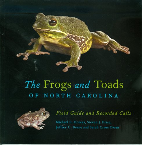 Stock image for The Frogs and Toads of North Carolina: Field Guide and Recorded Calls for sale by Red's Corner LLC