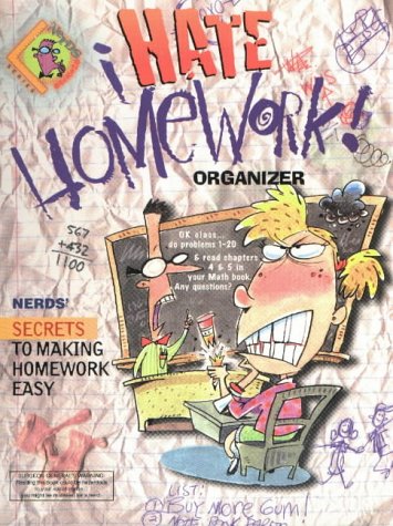 I Hate Homework: Organizer (9781891100703) by Berry, Ron; Norris, Annette