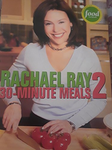 9781891105104: Rachael Ray 30-Minute Meals 2