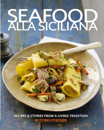 Beispielbild fr Seafood Alla Siciliana : Recipes and Stories from a Living Tradition zum Verkauf von Better World Books