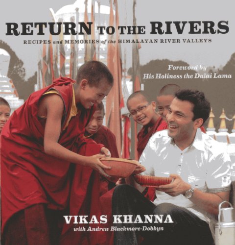 Stock image for Return to the Rivers: Recipes and Memories of the Himalayan River Valleys for sale by WorldofBooks