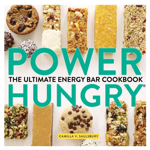 Beispielbild fr Power Hungry: The Ultimate Energy Bar Cookbook zum Verkauf von HPB Inc.