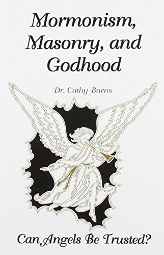 Mormonism, Masonry, & Godhood (9781891117015) by Burns, Cathy