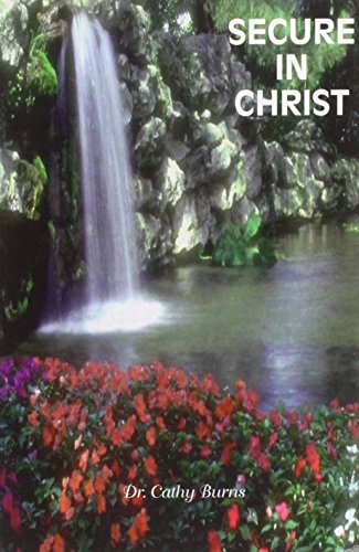 Secure in Christ (9781891117107) by Burns, Cathy