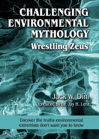 9781891121296: Challenging Environmental Mythology: Wrestling Zeus