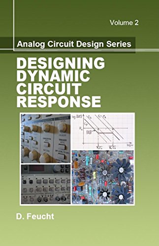 9781891121838: Analog Circuit Design: Dynamic Circuit Response: Volume 2 (Materials, Circuits and Devices)