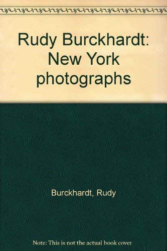9781891123528: Rudy Burckhardt: New York photographs
