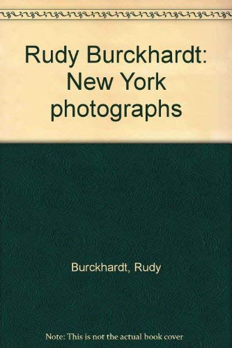 Stock image for Rudy Burckhardt : New York Photographs. Tibor de Nagy Gallery : May 1 - June 6, 2003. for sale by Wittenborn Art Books