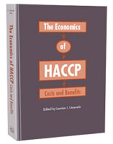 Stock image for The Economics of Haccp: Costs and Benefits for sale by ThriftBooks-Dallas