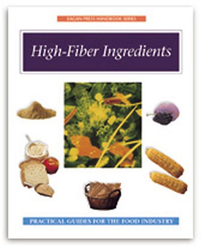 High-Fiber Ingredients Handbook (Eagan Press Handbook Series) (9781891127236) by Amy L. Nelson