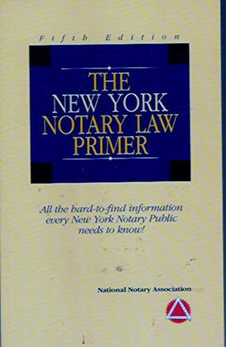 9781891133473: The New York Notary Law Primer