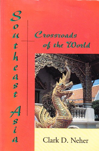 9781891134067: Southeast Asia: Crossroads of the World