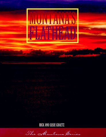 Stock image for Montana's Flathead for sale by Front Cover Books