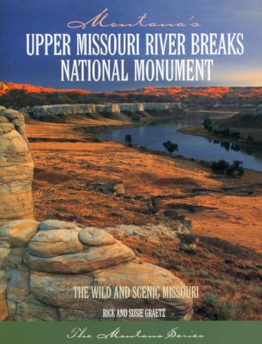 Beispielbild fr Montanas Upper Missouri River Breaks National Monument zum Verkauf von Green Street Books