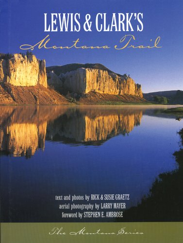 Stock image for Lewis and Clark's Montana Trail for sale by Better World Books