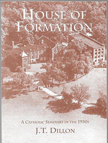 9781891168055: House of Formation: A Catholic Seminary in the 1950's