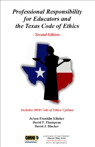Imagen de archivo de Professional Responsibility for Educator's and the Texas Code of Ethics - 2nd Edition a la venta por HPB-Emerald