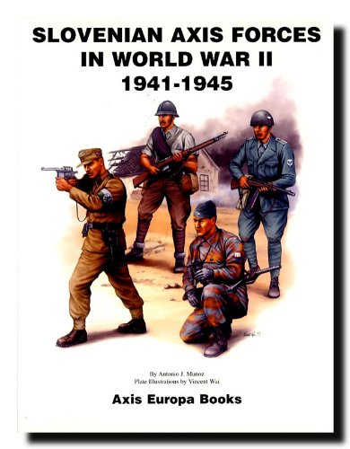Beispielbild fr Slovenian Axis Forces in World War II, 1941-1945 zum Verkauf von Half Price Books Inc.